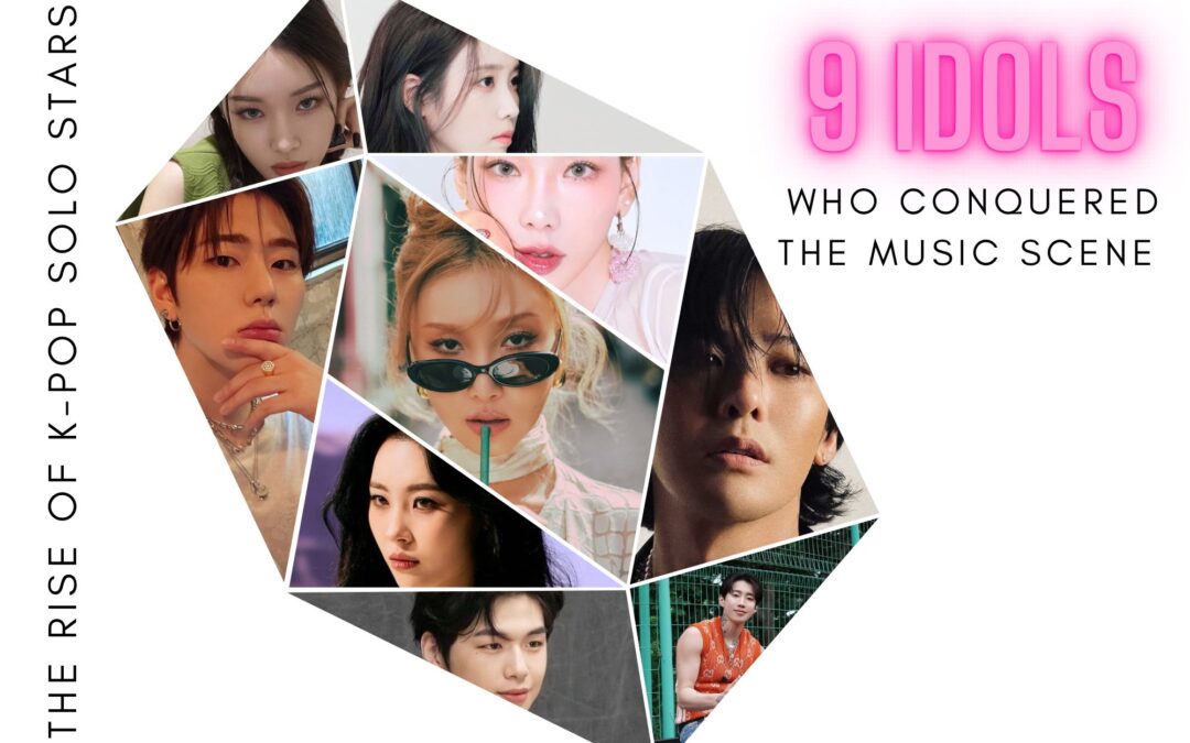 „The Rise of K-Pop Solo Stars: 9 Idols Who Conquered the Music Scene“